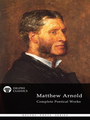 cover image of Delphi Complete Poetical Works of Matthew Arnold (Illustrated)